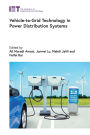Vehicle-To-Grid Technology in Power Distribution Systems