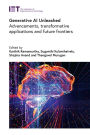 Generative AI Unleashed: Advancements, Transformative Applications and Future Frontiers