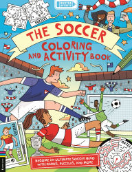 Title: The Soccer Coloring and Activity Book, Author: Clive Gifford
