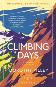 Title: Climbing Days, Author: Dorothy Pilley