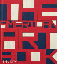 Title: The American Art Book, Author: Phaidon Editors