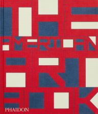 Title: The American Art Book, Author: Phaidon Editors