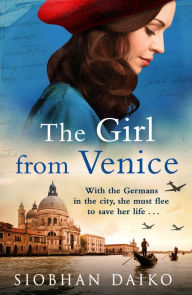 Title: The Girl from Venice, Author: Siobhan Daiko