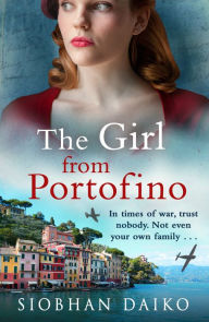 Title: The Girl from Portofino, Author: Siobhan Daiko