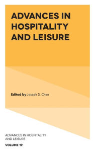 Title: Advances in Hospitality and Leisure, Author: Joseph S. Chen