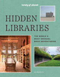 Title: Lonely Planet Hidden Libraries 1, Author: DC Helmuth