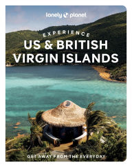 Title: Lonely Planet Experience US & British Virgin Islands, Author: Mark Johanson