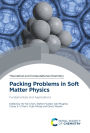 Packing Problems in Soft Matter Physics: Fundamentals and Applications