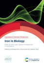 Iron in Biology: Molecular Structures, Cellular Processes and Living Systems