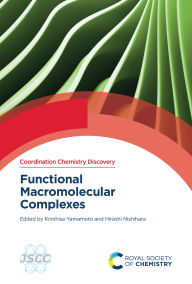 Title: Functional Macromolecular Complexes, Author: Kimihisa Yamamoto