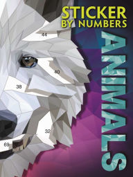 Title: Sticker By Numbers - Animals: Create Amazing 3-D Pictures, Author: IglooBooks