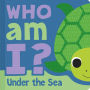 Who Am I? Under The Sea: Interactive Lift-the-Flap Guessing Game Book for Babies & Toddlers