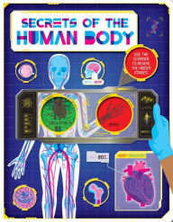 Title: Secrets of the Human Body: Discover Amazing Facts and Hidden Images with the Super Scanner, Author: IglooBooks