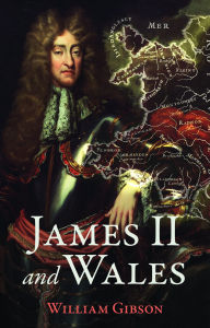 Title: James II and Wales, Author: William Gibson