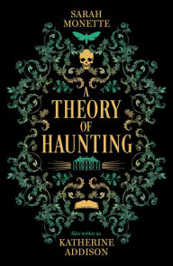 Title: A Theory of Haunting, Author: Sarah Monette