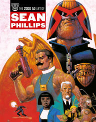 Title: The 2000 AD Art Of Sean Phillips, Author: John Smith
