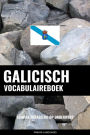 Galicisch vocabulaireboek: Aanpak Gebaseerd Op Onderwerp