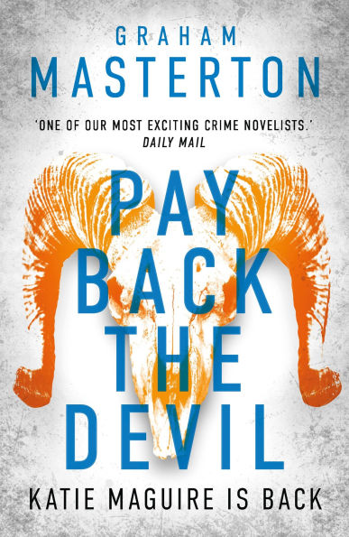 Pay Back The Devil: the brand new gripping and gritty thriller for 2025, an unmissable must-read dark detective series