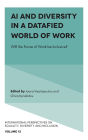 AI and Diversity in a Datafied World of Work: Will the Future of Work be Inclusive?