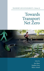 Title: Towards Transport Net Zero, Author: Jon Shaw
