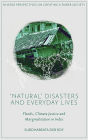 'Natural' Disasters and Everyday Lives: Floods, Climate Justice and Marginalisation in India