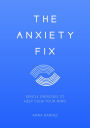 Anxiety Fix