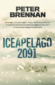 Title: Iceapelago 2091, Author: Peter Brennan