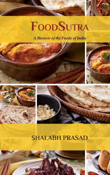 FoodSutra: A Memoir of the Foods of India