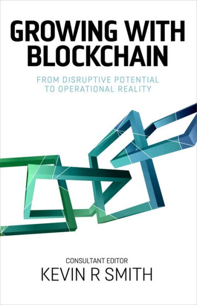 Growing with Blockchain: From disruptive potential to operational reality