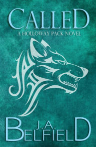 Title: Called, Author: J a Belfield