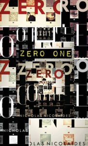 Title: Zero One, Author: Nicholas Nicolaides