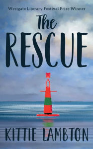 Title: The Rescue, Author: Kittie Lambton