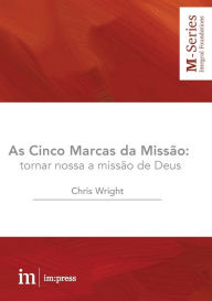 Title: As Cinco Marcas da Missão, Author: Chris Wright