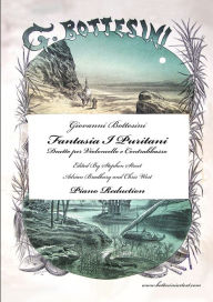 Title: Fantasia I Puritani Duetto For Double Bass and Cello - Piano Reduction, Author: Giovanni Bottesini