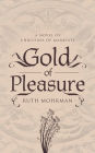 Gold of Pleasure: A Novel of Christina of Markyate
