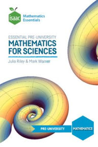 Title: Essential Pre-University Mathematics for Sciences, Author: Julia Riley