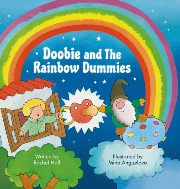 Doobie and the Rainbow Dummies by Rachel Hall, Mina Anguelova