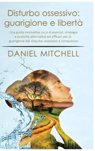 Title: The Innovative OCD Workbook, Author: Daniel  Mitchell