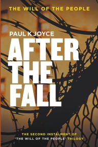 Title: After The Fall, Author: Paul K Joyce