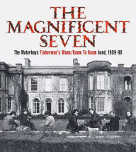 Title: The Magnificent Seven: The Waterboys Fisherman's Blues/Room To Roam band, 1989-90, Author: Mike Scott