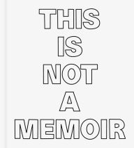 Title: This Is Not a Memoir, Author: Janette Parris