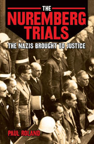 Title: The Nuremberg Trials, Author: Paul Roland
