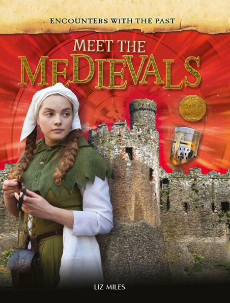 Meet the Medievals