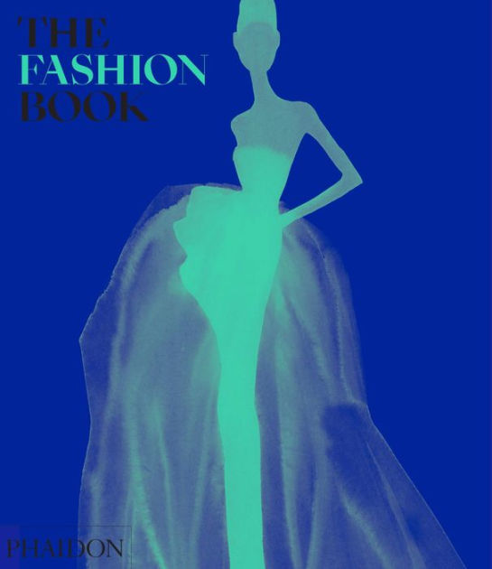 The Fashion Book - by Phaidon Press (Hardcover)