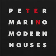 Title: Peter Marino: Ten Modern Houses, Author: Peter Marino