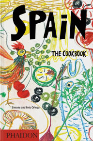 Title: Spain: The Cookbook, Author: Simone and Ines Ortega