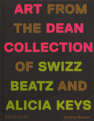 Title: Giants: Art from the Dean Collection of Swizz Beatz and Alicia Keys, Author: Swizz Beatz (Kasseem Dean)