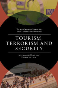 Title: Tourism, Terrorism and Security, Author: Maximiliano E. Korstanje