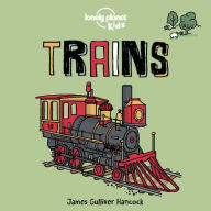 Title: Lonely Planet Kids Trains, Author: Lonely Planet Kids