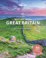 Title: Lonely Planet Best Day Hikes Great Britain, Author: Oliver Berry
